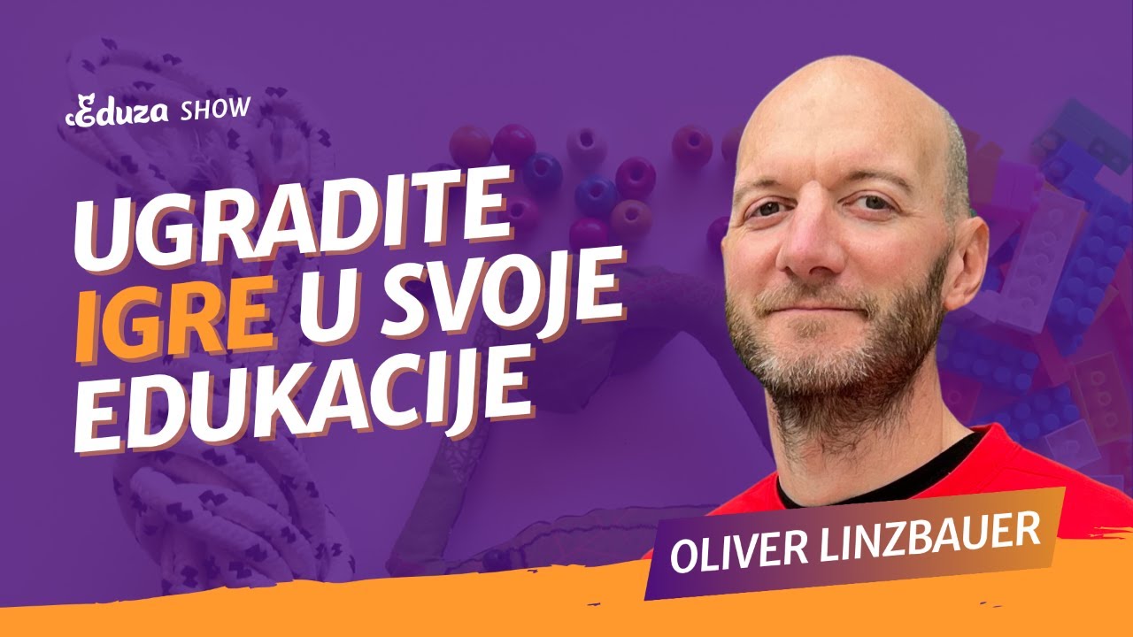 Zašto i kako ugraditi igre u svoje poslovne edukacije | Oliver Linzbauer