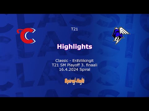 Highlights Classic - EräViikingit T21 SM Playoff 3. finaali 16.4.2024
