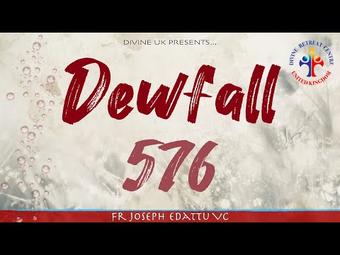 Dewfall 576 -  Be careful of these groups