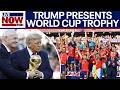 WATCH Trump Presents World Cup To Spain After Victory Over Argentina