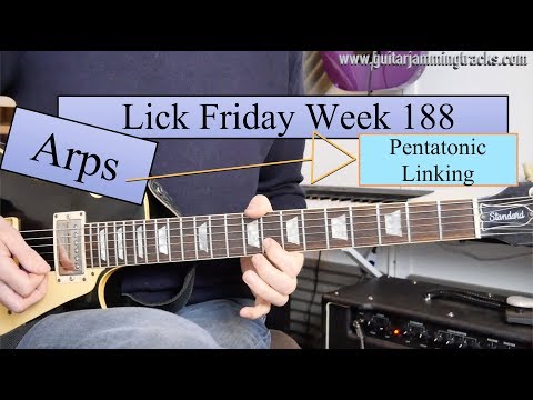 Guitar Lick Friday week 188 -You will love this lick - Arps and a Slash style end!