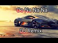 Oo Na Na Na Dj Song 3D [BASS BOOSTED] || 3d songs || English Arabic 3D Song || 3D Hub || 3D SONGS