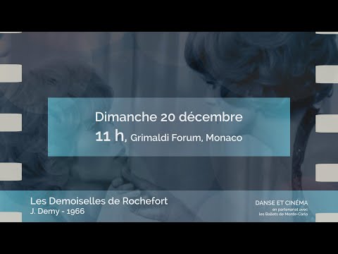 Les Demoiselles de Rochefort de Jacques Demy (1966), dim. 20 déc. 2020, 11 h, Grimaldi Forum Monaco