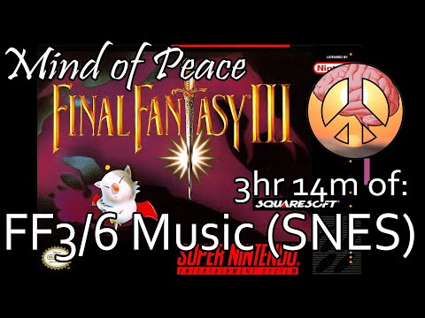 Final Fantasy III/VI SNES Music - 3h 14m | Mind of Peace - Sleep, Meditate, Study, Relax