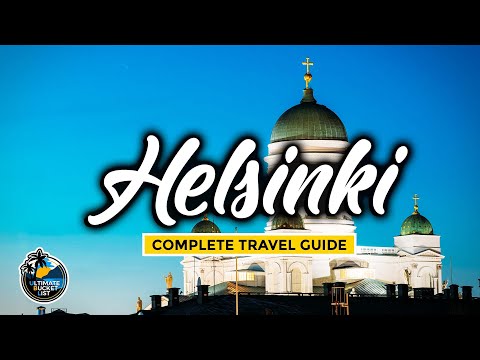 Helsinki Travel Guide - Complete City Tour - Explore Finland's Capital of Culture