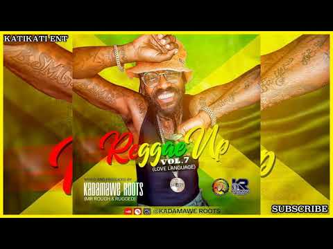 BEST REGGAE LOVERS ROCK MIX  2021 - DOHTY FAMILY KADAMAWE ROOTS (REGGAE UP VOL7) LOVE LANGUAGE