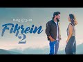 Fikrein 2 Official Music Video Priyanshu Singh Nathawat Aneeket Ft Rajheya Black City Club