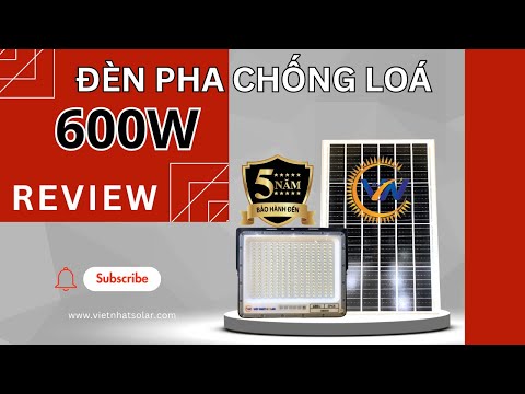 Đèn năng lượng mặt trời trong nhà - Đèn chống loá công suất 600w mẫu mới sử dụng tấm pin MONO