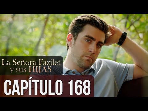 La Señora Fazilet y Sus Hijas Capítulo 168 (Audio Español)