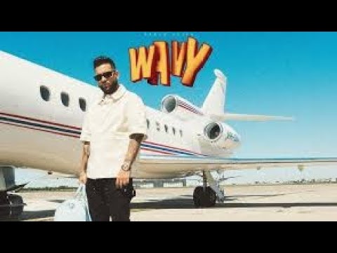 WAVY OFFICIAL SONG KARAN AUJLA PRESENTED BY ZETRAX۔1op