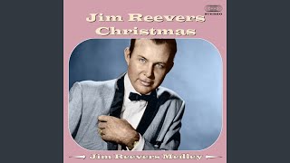 Jim Reeves Christmas Medley: Jingle Bells / Blue Christmas / Senor Santa Claus / An Old...