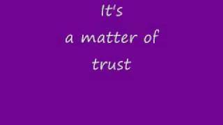 Matter Of Trust with lyrics