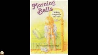 Morning Bells or Waking Thoughts for the Little Ones