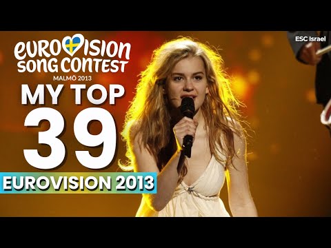 🇸🇪 Eurovision 2013: My Top 39