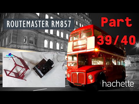 Hachette Routemaster RM857 Londonbus Part 39 & 40 - Fahrersitz und Gehäuse der Fahrerkabine!