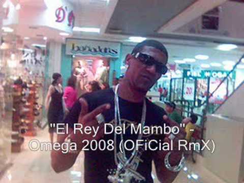 'El Rey Del Mambo'' - Omega 2008 (OFiCial RmX)