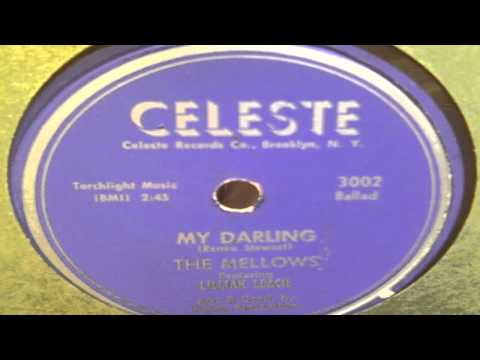 My Darling - The Mellows Featuring Lillian Leach (Celeste)