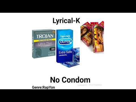 Lyrikal-K - No Condom