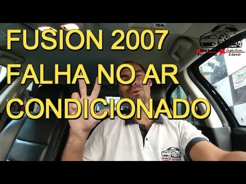 FUSION 2007 FALHA AR CONDICIONADO
