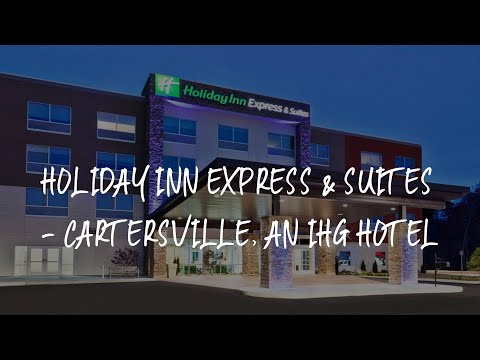 Holiday Inn Express & Suites - Cartersville, an IHG Hotel Review - Cartersville , United States of A