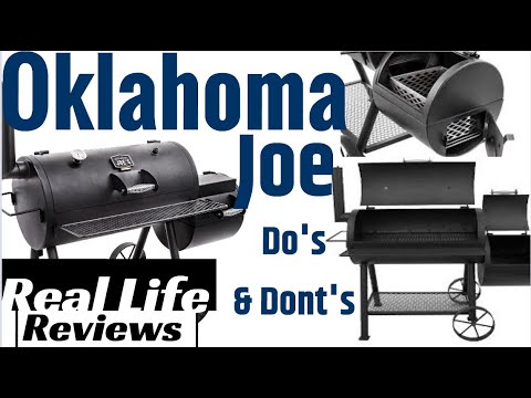 Oklahoma Joe Highland Smoker Dos and Donts Real Life Reviews