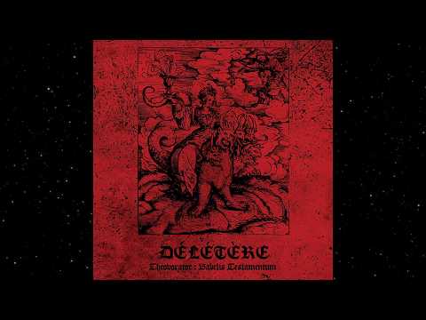 Délétère - Theovorator: Babelis Testamentum (Full EP)