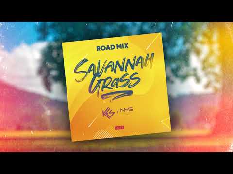 Kes - Savannah Grass (N.M.G Music Road Mix ) | Soca 2019