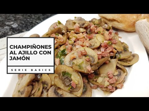 CHAMPIÑONES AL AJILLO CON JAMÓN - RECETA MUY FÁCIL