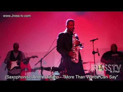 James Ross @ Andre Delano - "More Than Words Can Say" - www.Jross-tv.com (St. Louis)