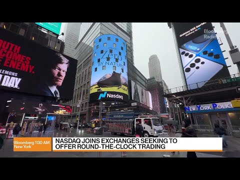 Nasdaq Joins Exchanges Seeking to Offer Round the Clock ...