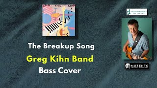 Download lagu The Breakup Song - Greg Kihn Band - Bass Cover mp3