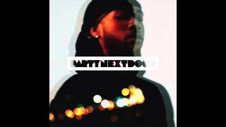 PARTYNEXTDOOR - Welcome To the Party [Clean]
