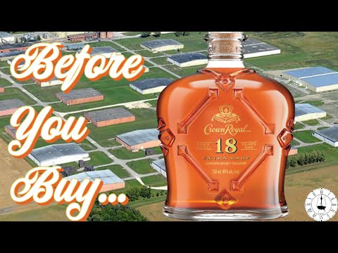 Before You Buy Crown Royal 18 Watch This