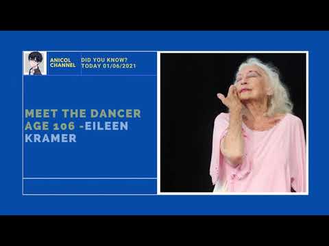 Meet the dancer age 106 - Eileen Kramer