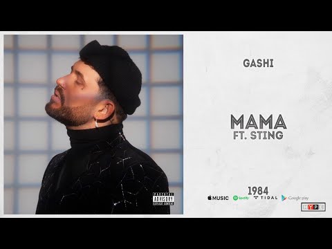 GASHI - "Mama" Ft. Sting (1984)