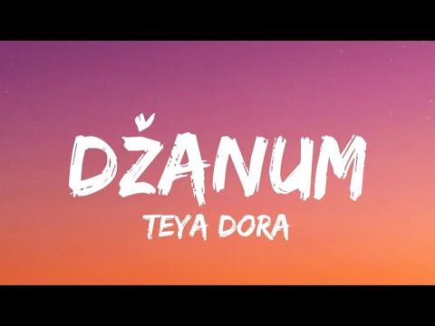 Teya Dora - DŽANUM (Piano Version) feat. Louis Philippson (Lyrics)