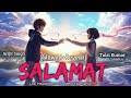 Salamat Slowed Reverb Arijit Singh Tulsi Kumar Instagram Trending Lo Fi USE
