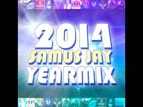Samus Jay Presents - The 2014 Megamix