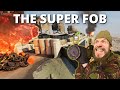 The GREATEST Super FOB to Ever Exist | SQUAD