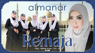 Download lagu REMAJA - ALBUM TERBARU ALMANAR VOL 28 mp3
