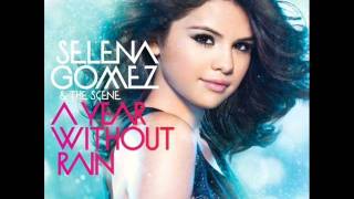 Selena Gomez - A Year Without Rain Lyrics