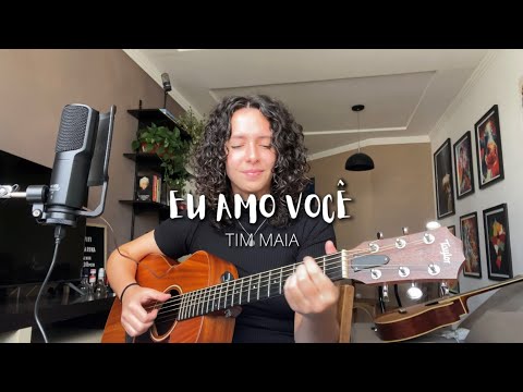 EU AMO VOCÊ - Tim Maia (Cover de AMARINA)