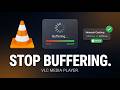 How To Fix VLC Buffering And Stuttering Increase Cache For Smooth Playback