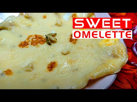 Sweet Omelette | Egg Recipe | Omelette