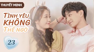 [Thuyết Minh] TÌNH YÊU KHÔNG THỂ NGỜ - Tập 23 | Ông chủ phải lòng cô thư ký vệ sĩ💞| MangoTV Vietnam