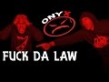 Onyx - Fuck Da Law (Official Version) Against All ...