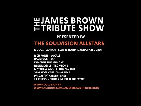 The James Brown Tribute Show - Backstage / Onstage - Moods Zurich 2014