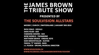 The James Brown Tribute Show - Backstage / Onstage - Moods Zurich 2014