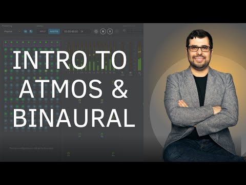 Ep. 1: Mastering Dolby Atmos Music Production - Intro to Atmos & Binaural Audio