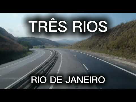 TRÊS RIOS - RIO DE JANEIRO [BR-040 Lindas Imagens]